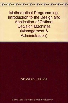 Mathematical Programming: Introduction to the Design and Application of O - GOOD