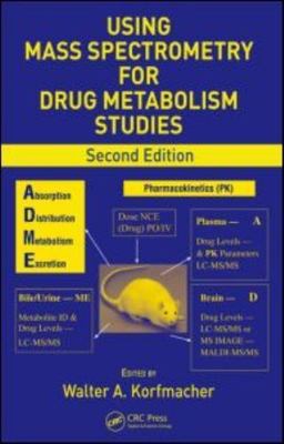 Using Mass Spectrometry for Drug Metabolism Studies, Hardcover by Korfmacher,...