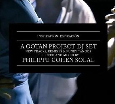 2xCD Gotan Project Inspiración Espiración - A Gotan Project Selection ¡Ya Bas