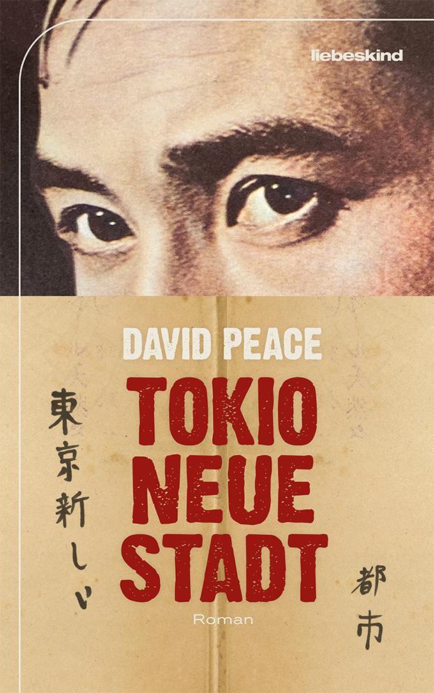 Tokio, Neue Stadt, David Peace