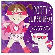 Potty Superhero: Get Ready for Big Girl Pants! von ... | Buch | Zustand sehr gut