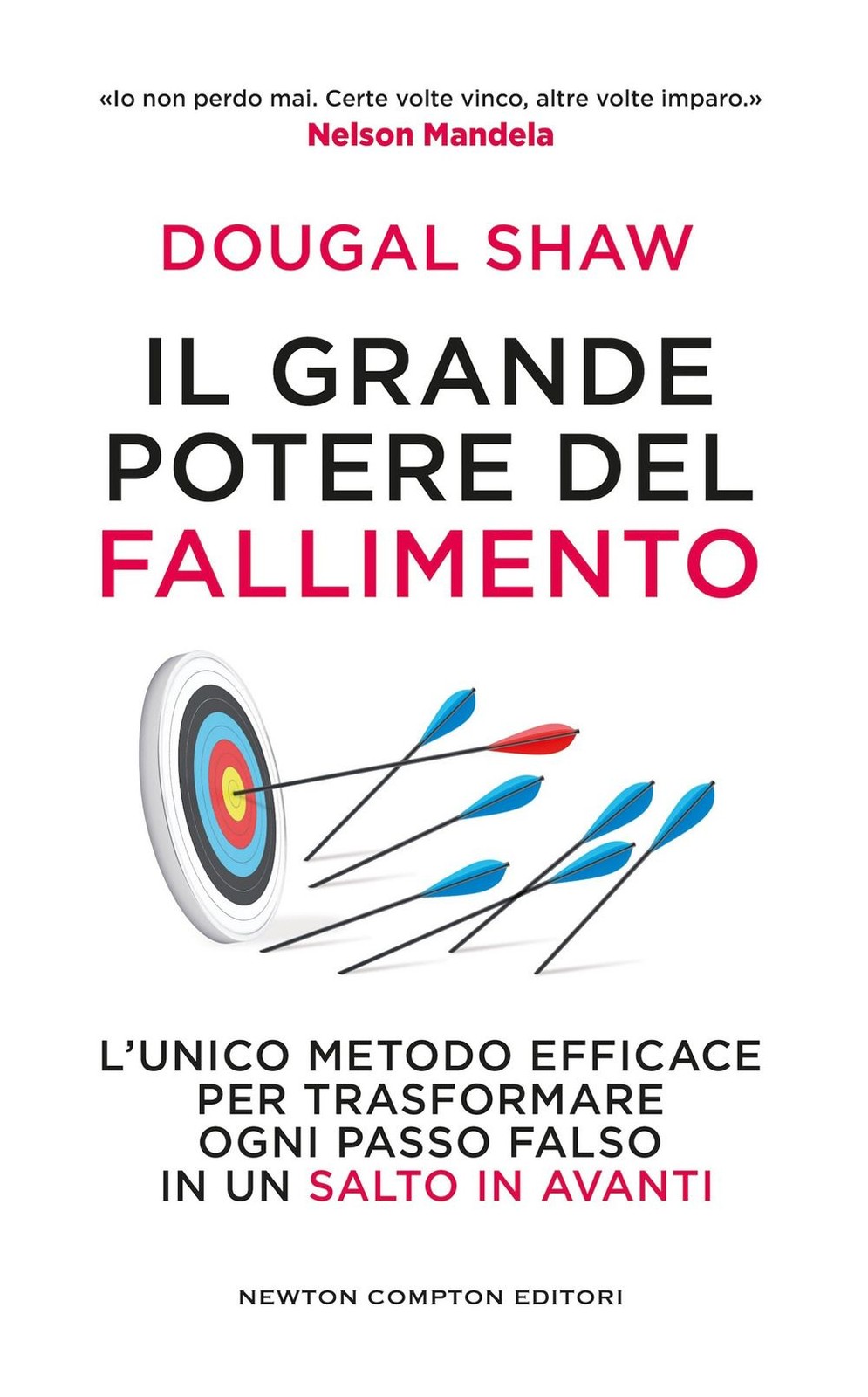 Newton & Compton Il Grande Potere Del Fallimento - Dougal Shaw - Immagine 3
