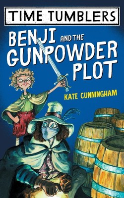 Benji and the Gunpowder Plot | Kate Cunningham | Englisch | Taschenbuch | 2022