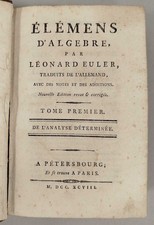 Elemens d'algebre. Tome premier: De l'Analyse déterminée. Tome second: De l...