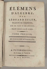 Elemens d'algebre. Tome premier: De l'Analyse déterminée. Tome second: De l...