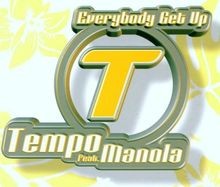 Everybody Get Up von Tempo Feat.Manola | CD | Zustand gut