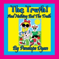 Penelope Dyan | The Truth! And Nothing But The Truth | Taschenbuch | Englisch
