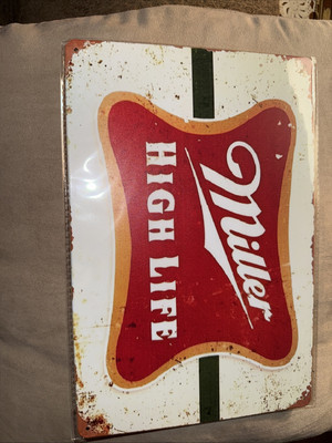 Miller High Life  Beer Iron Sign 7.9 x11.9 