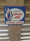 VINTAGE LITTLE JOE TACKLE FISH LURE PORCELAIN SIGN GAS OIL CAR TRUCK 7"×6".