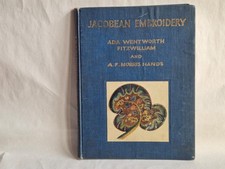 Jacobean Embroidery by Fitzwilliam & Hands - HB 1912  1st   illustrated