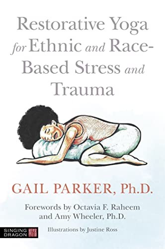 Amy Wheeler - Restorative Yoga For Ethnic And Race-Based Stress And Tr - G245Z-image