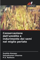 Conservazione Dell'umidità E Indurimento Dei Semi Nel Miglio Perlato Taschenbuch