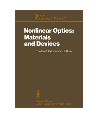 Nonlinear Optics: Materials and Devices: Proceedings of the International School