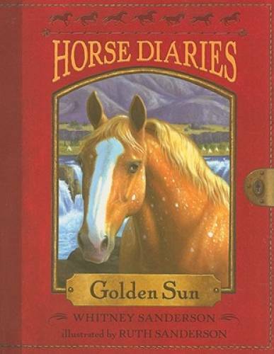 Horse Diaries #5: Golden Sun - Paperback By Sanderson, Whitney - GOOD