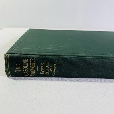 The Gasoline Automobile Hobbs, Elliott, & Consoliver Publisher McGraw-Hill 1919