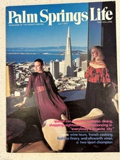July 1977 Palm Springs Life Magazine Desert Empire Special San Francisco Issue