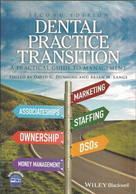 Dental Practice Transition: A Practical Guide to . . . ACCEPTABLE, PLEASE READ