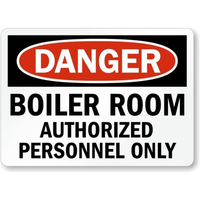 Boiler Room Danger Aluminum Weatherproof Sign b00336