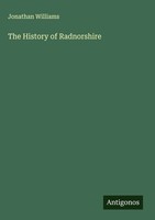 Jonathan Williams | The History Of Radnorshire | Buch | Englisch (2025)
