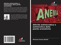 Manassé Arama Bahati | Attività Antimicrobica E Antimicotica Delle Piante...