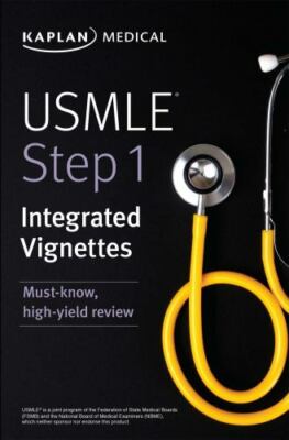 USMLE Step 1: Integrated Vignettes: Must-Know, High-Yield Review: Used