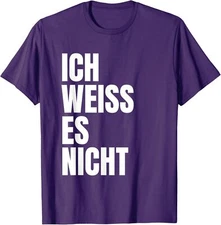 Funny German Language Student Teacher Ich Weisst Unisex T-Shirt