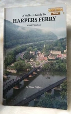 Walkers Guide To Harpers Ferry West Virginia Anniversary Edition 1944-1994 
