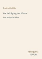 Die Huldigung Der KüNste Friedrich Schiller