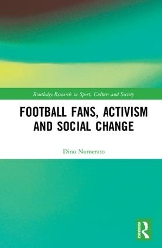 Football Fans, Activism and Social Change - 9781138911871