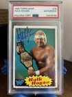 1985 Topps WWF Hulk Hogan #16. Autographed and Authenticated. PSA/DNA CERT.