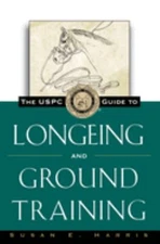 The USPC Guide to Longeing and Ground Training Paperback Susan E.