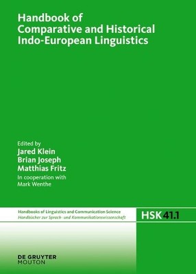 Handbook of Comparative and Historical Indo-European Linguistics - 9783110186147