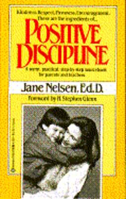 Positive Discipline by M.F.C.C. Nelsen, Jane, Ed.D.: Used