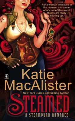 Steamed: A Steampunk Romance by Katie Macalister