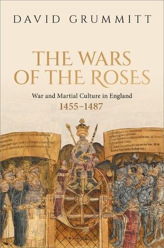 The Wars of the Roses by David Grummitt - 9780198958918