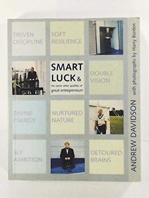 Smart Luck: and the seven other qualities of grea by Davidson, Andrew 0273652656