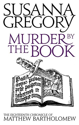 Murder By The Book: The Eighteenth Chronicle of Matthew... - Gregory, Susanna