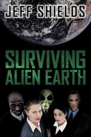 Surviving Alien Earth Jeff Shields Taschenbuch Kartoniert / Broschiert Englisch