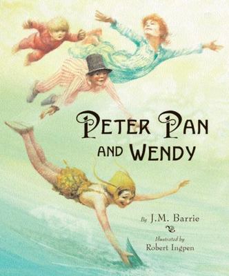 Peter Pan And Wendy by J. M. Barrie; Scholastic, Inc. Staff