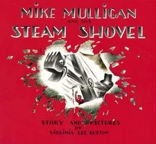 Mike Mulligan and His Steam Shovel - Paperback By Burton, Virginia Lee - GOOD