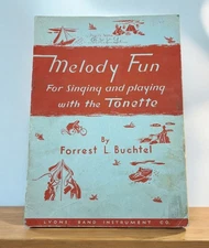 Vintage Melody Fun Book For Singing & Playing With The Tonette Forrest L Buchtel