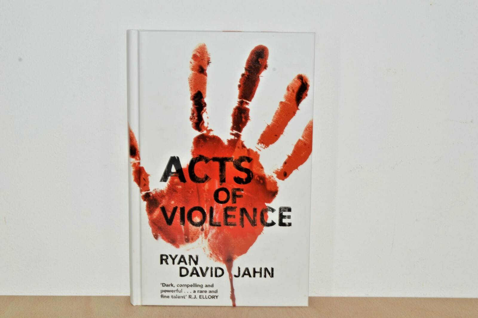 Acts of Violence - Ryan David Jahn - Signed Numbered First Edition (#44)