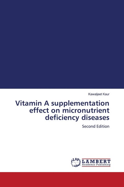 Vitamin A Supplementation Effect On Micronutrient Deficiency Diseases Kaur Buch-image