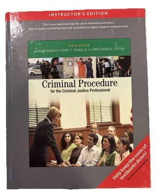 Criminal Procedure Criminal Justice Professional 10th Ed Instructor HC Ferdico