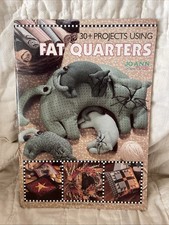30 Projects Using Fat Quarters- By Leisure Arts- Quilt Pattern Book 1999