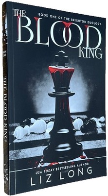 The Blood King (The Brighton Duology) Paperback SIGNED by Liz Long 2018