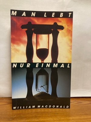 Man lebt nur einmal. MacDonald, William