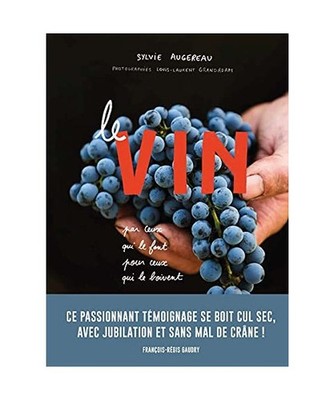 Le Vin par ceux qui le font pour ceux qui le boivent, Augereau, Sylvie