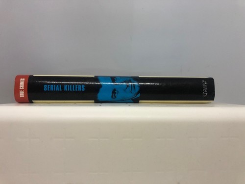 Serial Killers by Jouce Robins & Peter Arnold (Hardcover 1993) - Picture 2 of 4