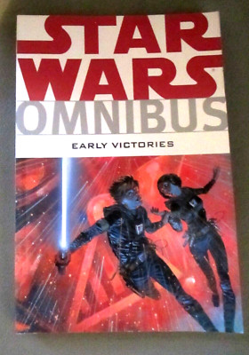Star Wars Omnibus EARLY VICTORIES 1ST EDITION 1ST PRINTING 2008 DARK HORSE